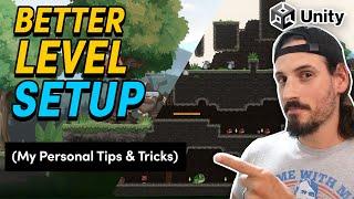 Tips and Tricks For Better Level Setup in Unity