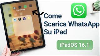 Come Scaricare e Installare WhatsApp su iPad丨2024