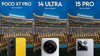 Xiaomi Poco X7 Pro VS Xiaomi 14 Ultra VS Xiaomi 15 Pro Camera Comparison