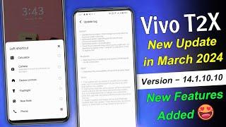 Vivo T2x New Update In March 2024 | Vivo T2x 14.1.10.10 Update Full Review | Vivo T2x New Changes