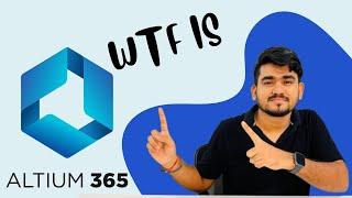 WTF is Altium 365? | Full Walkthrough and Features Explained!