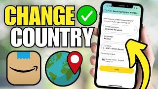 How To Change Country & Region on Amazon App