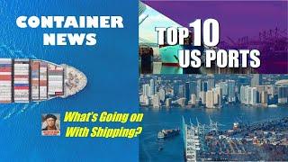 Top 10 Container Ports in the United States for 2020 | What's Going on With Shipping?