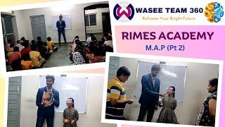 Mind Acceleration Program ( M.A.P ) | Rimes Academy | Seminar | Part 2 | Wasee Team 360