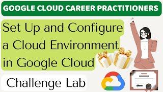 LAB 11: Set Up and Configure a Cloud Environment in Google Cloud: Challenge Lab | Google Cloud