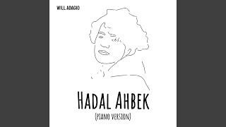 Hadal Ahbek (Piano Version)