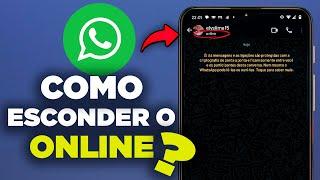 Como Esconder o ONLINE do WhatsApp (Remover o Visto por Último!)