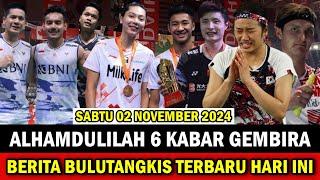  TOP 6 Best News ~ Berita Bulutangkis Tebaru Hari Ini | Sabtu 02 November 2024 | Berita Badminton