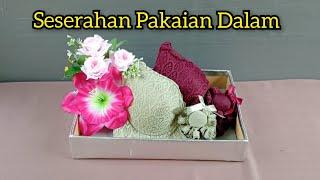 Cara Merangkai Seserahan Pakaian Dalam | Tutorial Seserahan Pakaian Dalam