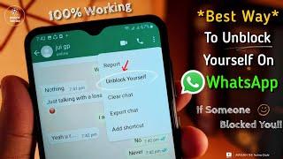 How To Unblock Yourself On WhatsApp If Someone Blocked You In 2024 [Best Way]