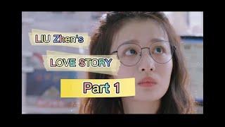 A Secret Love Story: of LIU ZHEN’s PART 1