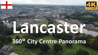 Lancaster - City Centre Panorama | England | UK - 4k 360°