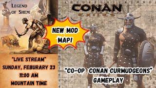 Conan Exiles - Legends of Shem mod map - Episode 5 with the "Conan Curmudgeons"