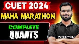 Complete Quants in One Shot  | Concepts + Most Important Questions | CUET 2024 General Test