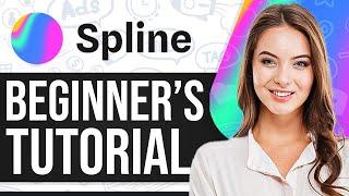 Spline Tutorial For Beginners 2024 | How To Use Spline