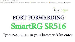 How to Portforward on Router SmartRG SR516