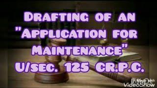 Draft of Application for Maintenance | #application #for #maintenance #drafting #section125crpc