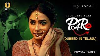 Paro | Dubbed In Telugu | Episode - 01 | Streaming Now | Subscribe Ullu App Now