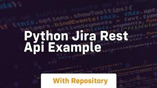 python jira rest api example