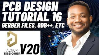 PCB Design Tutorial 16 for Beginners (Altium v20) - Gerber Files, ODB++, etc.