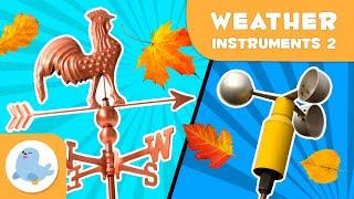 WEATHER VANES and ANEMOMETERS Weather Instruments for Kids  Episode 2