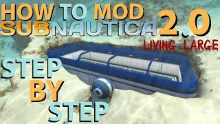 How to Mod Subnautica 2.0 STEP BY STEP