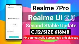 Realme 7Pro Realme UI 2.0 C.12 Update | Fixed automatically Screen lock-unlock issue | Realme UI 2.0