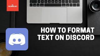 How to format text on Discord [Tech Tutorials]