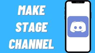 How To Make A Stage Channel On Discord | Clubhouse Alternative