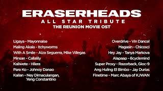 Eraserheads All Star Tribute | The Reunion OST [nonstop playlist]