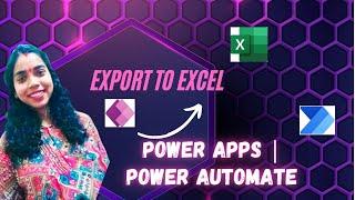 Export PowerApps Gallery Data to Excel with Power Automate