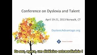 [Dyslexic Advantage] O que você pode não ter ouvido sobre a Dislexia [Vantagem Disléxica]