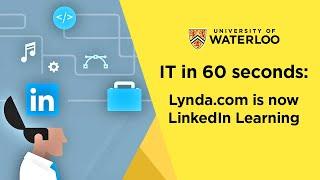 IT in 60 seconds - Lynda.com is now LinkedIn Learning