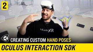 Oculus Interaction SDK Hand Pose Detection With Custom Hand Poses