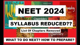 NEET 2024 SYLLABUS REDUCED || Chapters Removed from NCERT || NEET Preparation Strategy ||  Dr Sharun