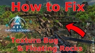 Ark Survival Ascended Floating Rocks FIX, How to fix floating rocks, Fix texture glitch ARK