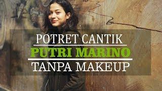 Inilah Deret Potret Cantik Putri Marino Tanpa Makeup!