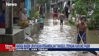 Tanggul Jebol, Banjir Genangi Puluhan Rumah di Semarang #iNewsMalam 18/02