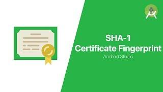 How to Generate SHA-1 Certificate Fingerprint for your App | Android Studio