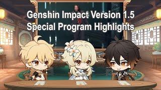 Genshin Impact Version 1.5 Special Program Highlights (mostly Keith sassing Zach tbh)