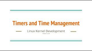 12. Timers and Time Management in Linux Kernel