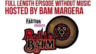 Radio Bam - full episode #106 [no music]