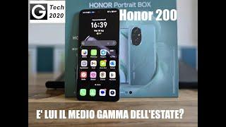 Honor 200 un mese dopo: è lui il medio gamma dell'estate?