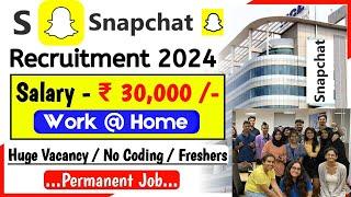 No Coding Job Freshers Only‼️ Snapchat Work From Home Jobs 2024 | Sai Vikram Academy