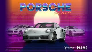 Porsche Paradise: Yaamava' & Palms Are Giving Away 9 Porsches In 5 Weeks