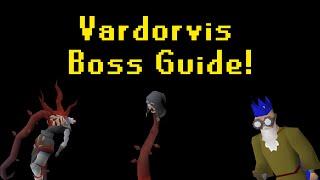 Vardorvis Boss Guide | MrBabyHandsome