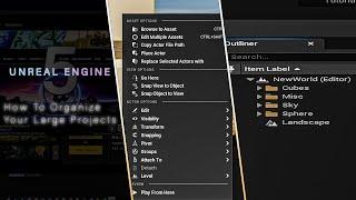 Unreal Engine 5: How To Better Organize Large Projects/Categorize Thousands Of Assets