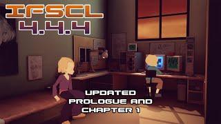 IFSCL 4.4.4 updated demo prologue and chapter 1 gameplay (guide in description) [4k 60fps]