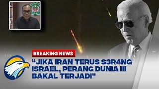 BREAKING NEWS - Dampak S3R4NG4N Iran ke Israel Menyulut Perang Dunia III?