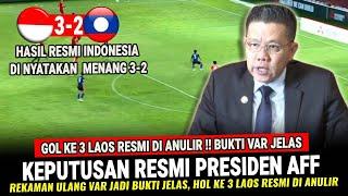  KEPUTUSAN MENGEJUTKAN PRESIDEN AFF ~ HASIL AKHIR 3-3 PRESIDEN AFF SEBUT GOL KE 3 LAOS DI ANULIR